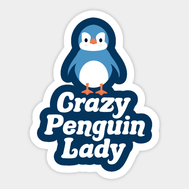 Crazy Penguin Lady Sticker by epiclovedesigns